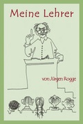 Cover: Meine Lehrer - BS-Verlag-Rostock