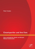 Cover: Einzelsportler und ihre Fans - Diplomica Verlag