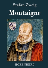 Abbildung von: Montaigne - Henricus - Edition Deutsche Klassik GmbH, Berlin