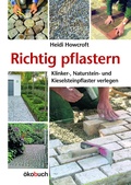 Cover: Richtig pflastern - &ouml;kobuch Verlag