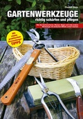 Cover: Gartenwerkzeuge richtig sch&auml;rfen und pflegen - Wieland Verlag