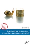 Cover: Zukunftsf&auml;hige Unternehmen in einer Postwachstumsgesellschaft - Vereinigung f. &ouml;kologische &Ouml;konomie