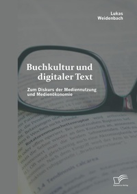 Abbildung von: Buchkultur und digitaler Text - Diplomica Verlag