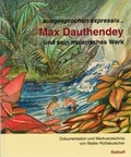 Cover: ausgesprochen expressiv... Max Dauthendey und sein malerisches Werk. - Osthoff, D