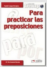 Abbildung von: Tiempo... / Para practicar las preposiciones - Edelsa Grupo Didascalia, S.A.