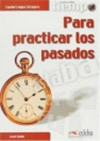 Abbildung von: Tiempo... / Para practicar los pasados - Novaro
