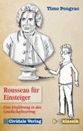 Cover: Rousseau f&uuml;r Einsteiger - Cividale Verlag