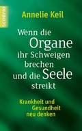 Cover: Wenn die Organe ihr Schweigen brechen und die Seele streikt - Scorpio Verlag