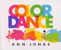 Enlarge image Cover: Color Dance - Greenwillow Books