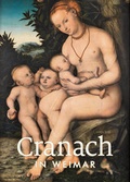 Cover: Cranach in Weimar - Sandstein Kultur