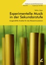Cover: Experimentelle Musik in der Sekundarstufe - Wißner-Verlag