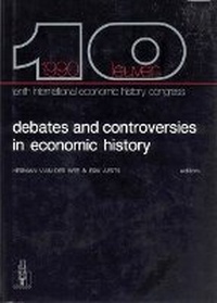 Abbildung von: Debates and Controversies in Economic History - Leuven University Press