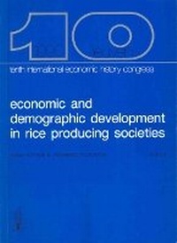 Abbildung von: Economic and Demographic Development in Rice Producing Societies: Some Aspects of East Asian Economic History (1500-1900) - Leuven University Press