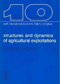 Abbildung von: Structures and Dynamics of Agricultural Exploitations: Ownership, Occupation, Investment, Credit, Markets - Leuven University Press