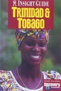 Cover: Trinidad and Tobago Insight Guide - APA Publications Pte Ltd