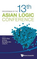 Cover: Proceedings Of The 13th Asian Logic Conference - World Scientific Publishing Co Pte Ltd