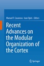 Cover: Recent Advances on the Modular Organization of the Cortex - Springer