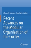 Cover: Recent Advances on the Modular Organization of the Cortex - Springer