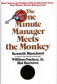 Abbildung von: The One Minute Manager Meets the Monkey - William Morrow & Company