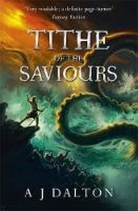 Enlarge image Cover: Tithe of the Saviours - Gollancz