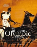 Cover: The Ancient Olympic Games - British Museum Press