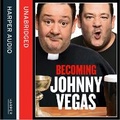 Cover: Becoming Johnny Vegas - HarperCollins