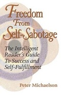 Bild: Freedom from Self-Sabotage - Infinity Publishing (PA)