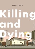 Cover: Killing and Dying - Faber & Faber