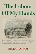 Cover: The Labour of My Hands - Publicious Pty Ltd