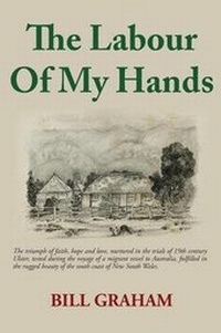 Enlarge image Cover: The Labour of My Hands - Publicious Pty Ltd