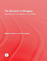 Abbildung von: The Elements of Blogging - Routledge