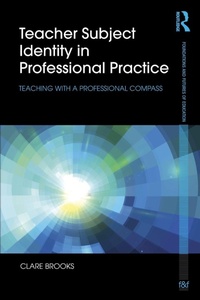 Enlarge image Cover: Teacher Subject Identity in Professional Practice - Routledge