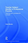 Cover: Teacher Subject Identity in Professional Practice - Routledge