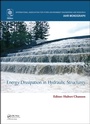 Cover: Energy Dissipation in Hydraulic Structures - CRC Press