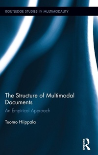 Enlarge image Cover: The Structure of Multimodal Documents - Routledge