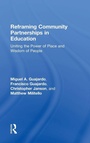 Cover: Reframing Community Partnerships in Education - Routledge