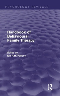 Enlarge image Cover: Handbook of Behavioural Family Therapy - Routledge