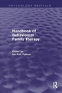 Cover: Handbook of Behavioural Family Therapy - Routledge