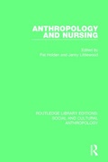 Cover: Anthropology and Nursing - Routledge