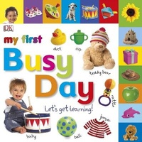 Enlarge image Cover: My First Busy Day Let's Get Learning - DK Children