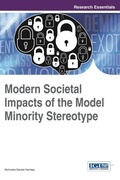 Cover: Modern Societal Impacts of the Model Minority Stereotype - Idea Group,U.S.
