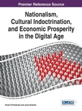 Cover: Nationalism, Cultural Indoctrination, and Economic Prosperity in the Digital Age - Idea Group,U.S.