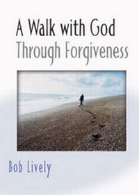 Enlarge image Cover: A Walk with God Through Forgiveness - Abingdon Press