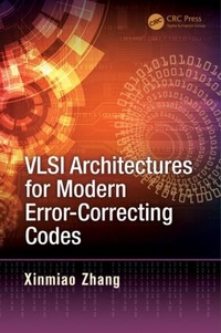 Enlarge image Cover: VLSI Architectures for Modern Error-Correcting Codes - CRC Press