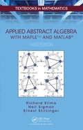 Cover: Applied Abstract Algebra with MapleTM and MATLAB (R) - Chapman & Hall/CRC