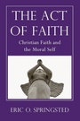 Cover: The Act of Faith - Wipf & Stock Publishers