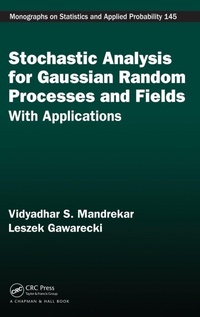 Enlarge image Cover: Stochastic Analysis for Gaussian Random Processes and Fields - Chapman & Hall/CRC