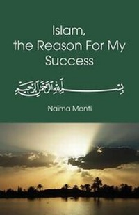 Abbildung von: Islam, the Reason for My Success - AMERICA STAR BOOKS