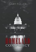 Cover: Homeland Conspiracy - Virtualbookworm.com Publishing