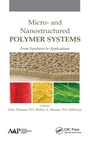 Cover: Micro- and Nanostructured Polymer Systems - Apple Academic Press Inc.